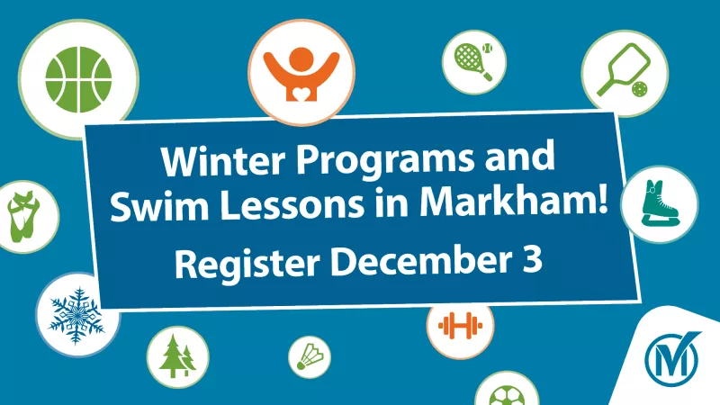 Graphics of basketballs, tennis racquets, skates, and activities surrounding a blue box. Text reads "Winter Programs and Swim Lesson in Markham! Register December 3